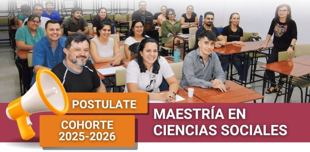 Maestría en Ciencias Sociales Cohorte 2025 2026